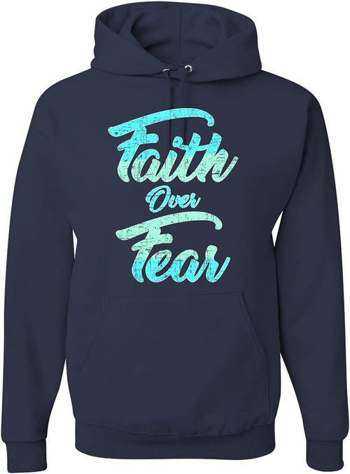 Faith over Fear Inspirational Christian Unisex Hoodie Sweatshirt